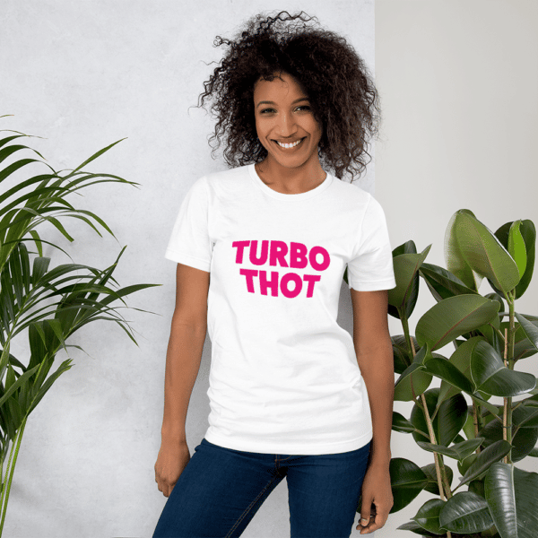 woman wearing a white Turbo THOT t-shirt