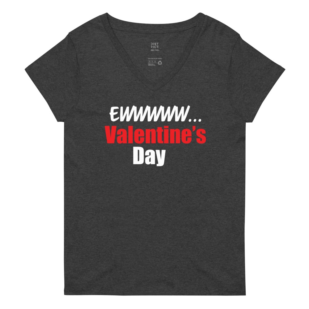 Women’s Ewwww Valentine's Day Recycled V-neck T-shirt - Ayotee