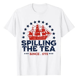 american revolution spilling the tea since 1773 shirt