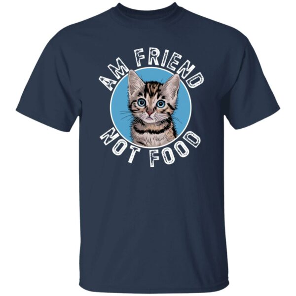 Cat lover - Am Friend Not Food - Blue T-shirt