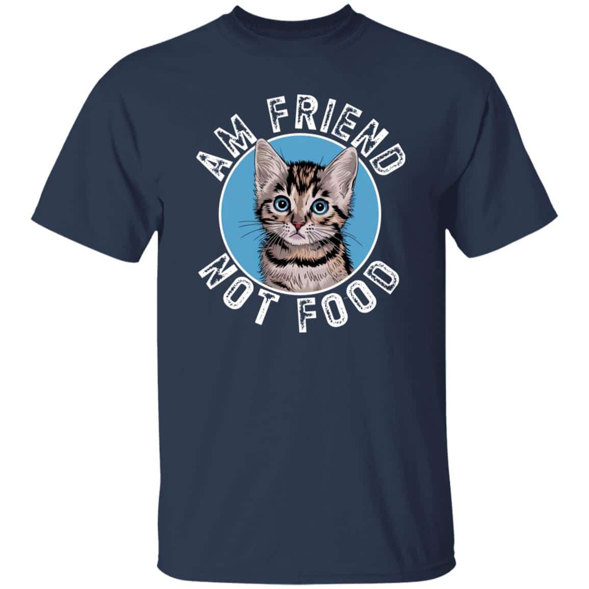 Cat lover - Am Friend Not Food - Blue T-shirt