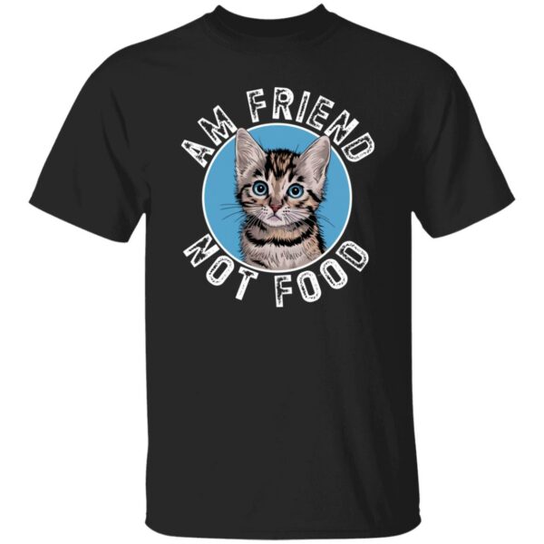 Cat lover - Am Friend Not Food - Black T-shirt